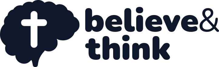 Believe & Think